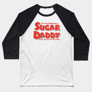 Sugar Daddy Baseball T-Shirt